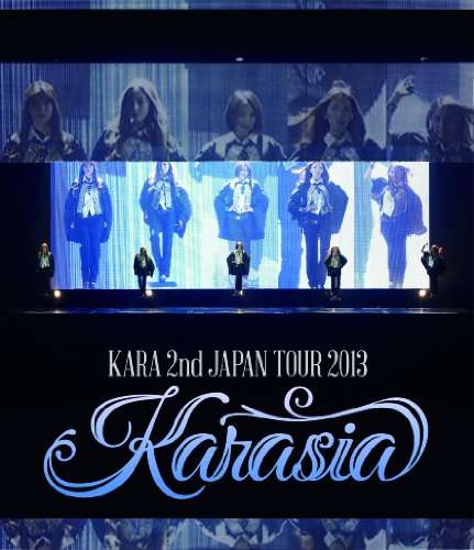 KARASIA KARA 2ND JAPAN TOUR 2013-KARA