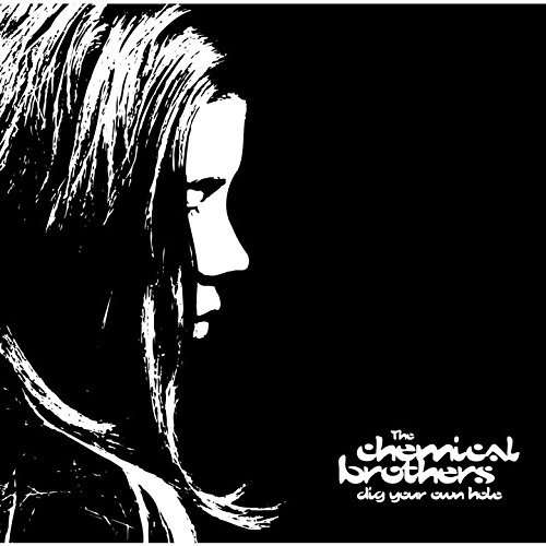 DIG YOUR OWN HOLE (SHM) (JPN)-CHEMICAL BROTHERS