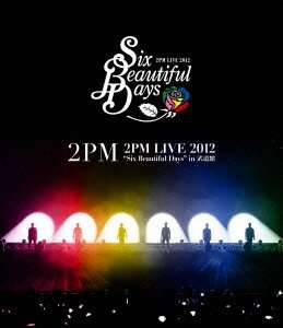 LIVE 2012: SIX BEAUTIFUL DAYS IN BUDOKAN / (JPN)-2PM