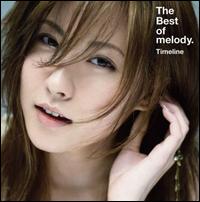BEST OF MELODY TIMELINE (BONUS DVD) (JPN) (LTD)-MELODY