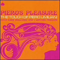 PIERO'S PLEASURE-PIERO UMILIANI