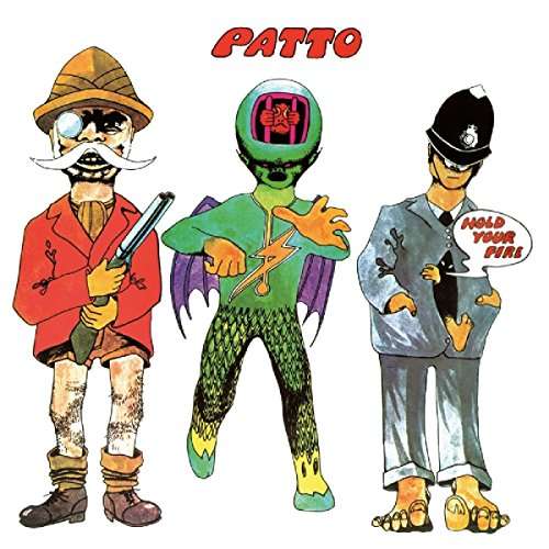 HOLD YOUR FIRE: EXPANDED EDITION (UK)-PATTO