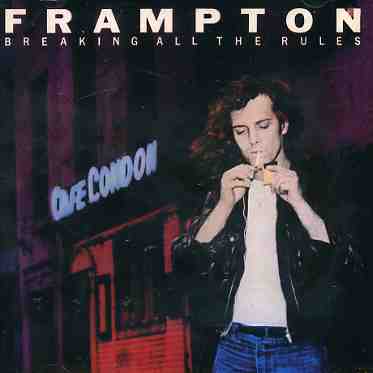 BREAKING ALL THE RULES-PETER FRAMPTON