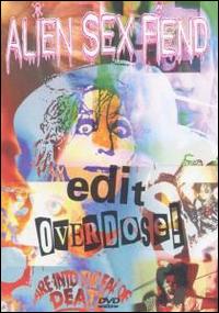 EDIT OVERDOSE! (PAL / RC-2)-ALIEN SEX FIEND