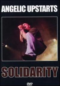 SOLIDARITY - LIVE-ANGELIC UPSTARTS