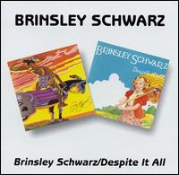 BRINSLEY SCHWARZ / DESPITE IT ALL-BRINSLEY SCHWARZ