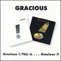 GRACIOUS / THIS IS GRACIOUS (UK)-GRACIOUS