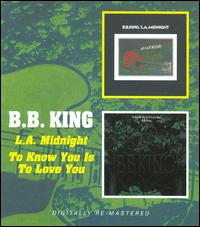 TO KNOW YOU IS TO LOVE YOU / L.A. MIDNIGHT (UK)-B.B. KING
