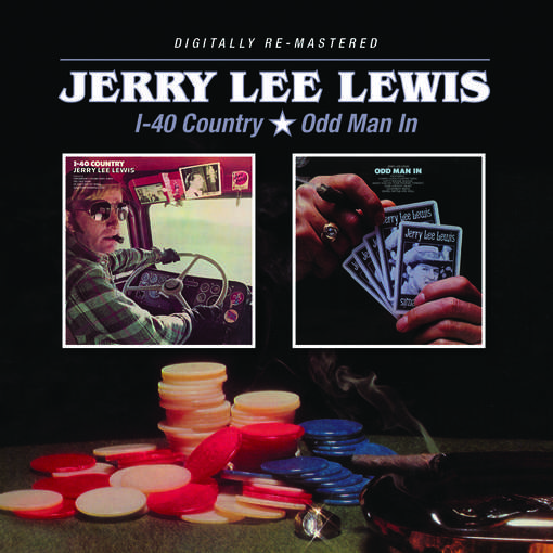 I-40 COUNTRY / ODD MAN IN (UK)-JERRY LEE LEWIS