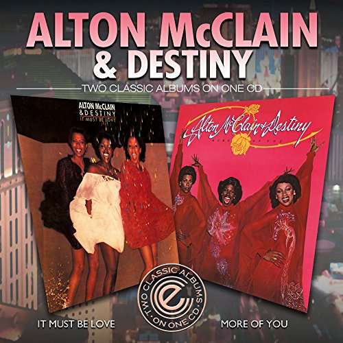 IT MUST BE LOVE / MORE OF YOU (UK)-ALTON MCCLAIN & DESTINY