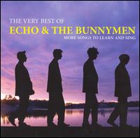 VERY BEST OF: MORE SONGS TO LEARN & SING (ENG)-ECHO & BUNNYMEN