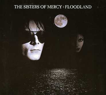 FLOODLAND (UK)-SISTERS OF MERCY