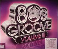 MINISTRY OF SOUND: 80'S GROOVE 3 / VARIOUS (-MINISTRY OF SOUND: 80'S GROOVE 3 / VARIOUS