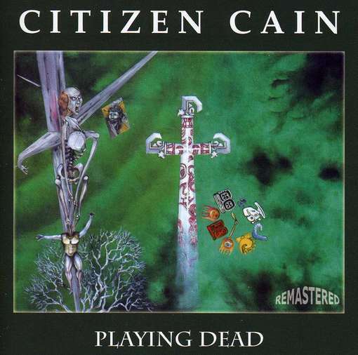 PLAYING DEAD (RMST)-CITIZEN CAIN