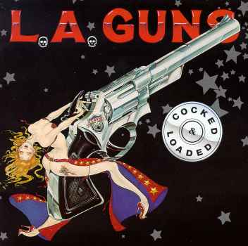 COCKED & LOADED-L.A. GUNS