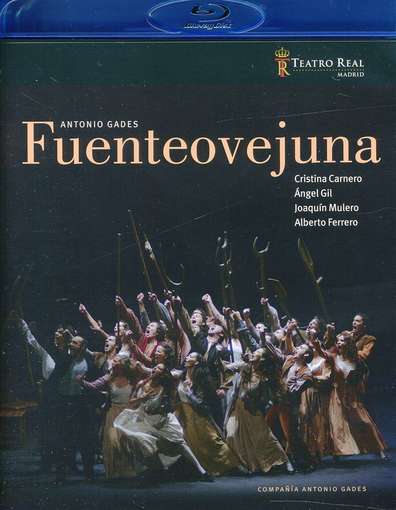 FUENTEOVEJUNA-GADES / TEATRO REAL / CARNERO / GIL 