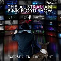 EXPOSED IN THE LIGHT-AUSTRALIAN PINK FLOYD SHOW