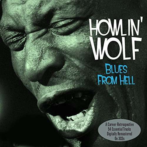 BLUES FROM HELL (UK)-HOWLIN WOLF