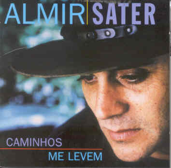 CAMINHOS ME LEVEM-ALMIR SATER