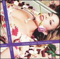 TISSUES & ISSUES-CHARLOTTE CHURCH