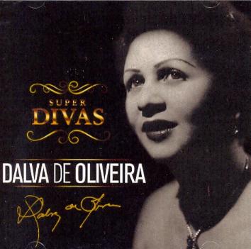 SERIE SUPER DIVAS-DALVA DE OLIVEIRA