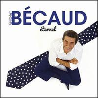 ETERNEL: BEST OF-GILBERT BECAUD