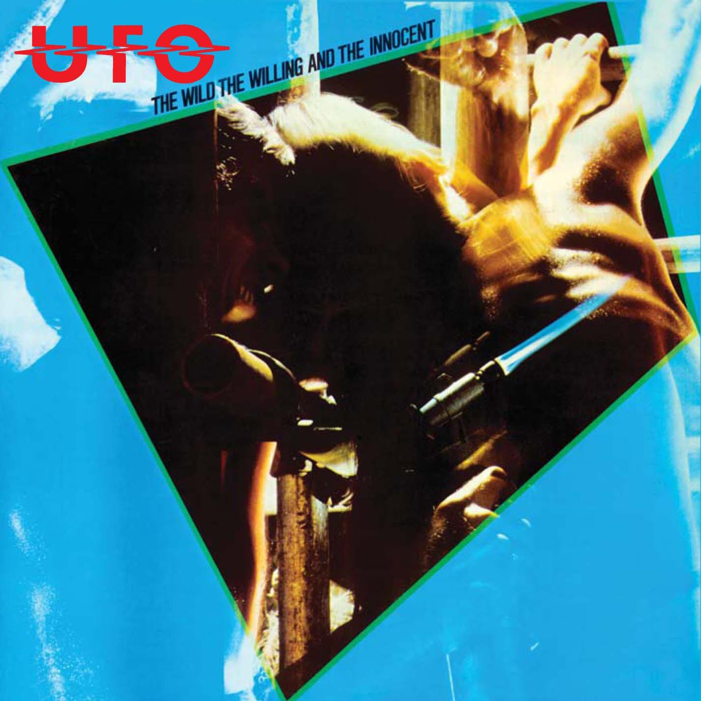 WILD THE WILLING & THE INNOCENT-UFO