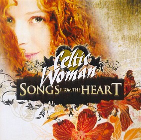 SONGS FROM THE HEART-CELTIC WOMAN
