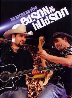 NA ARENA AO VIVO-EDSON & HUDSON