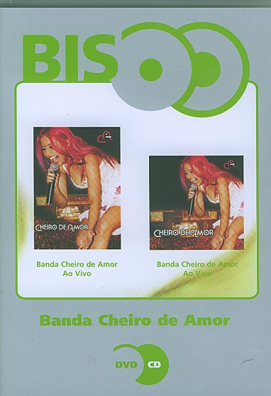 BANDA CHEIRO DE AMOR AO VIVO (DVD + CD)-BANDA CHEIRO DE AMOR