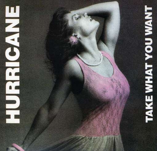 TAKE WHAT YOU WANT (LTD) (MLPS) (RMST)-HURRICANE