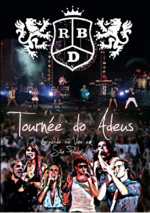 TOURNEE DO ADEUS (GRAVADO AO VIVO EM SAO PAULO)-RBD (REBELDE)