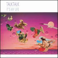 IT'S MY LIFE (RMST)-TALK TALK
