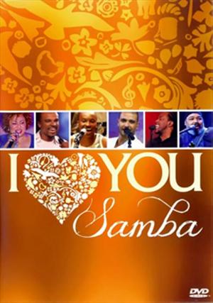 I LOVE YOU SAMBA-EXALTASAMBA / DIOGO NOGUEIRA / ALCIONE / JOR
