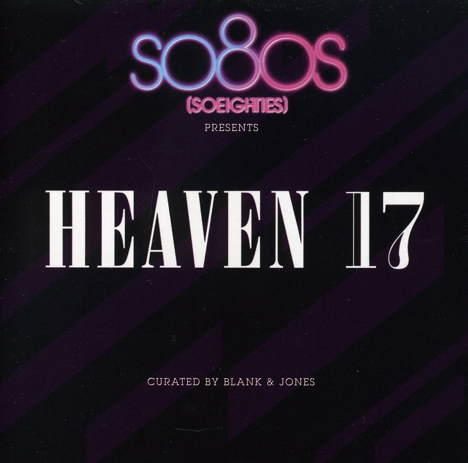 SO80S PRESENTS HEAVEN 17 CURATED BY BLANK & JONES-HEAVEN 17
