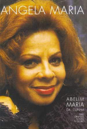 ABELIM MARIA DA CUNHA: ANGELA MARIA / GRANDES NO-ANGELA MARIA