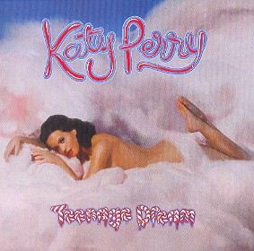 TEENAGE DREAM-KATY PERRY