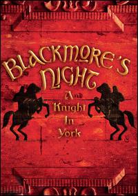 KNIGHT IN YORK-BLACKMORE'S NIGHT