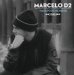 NADA PODE ME PARAR-MARCELO D2