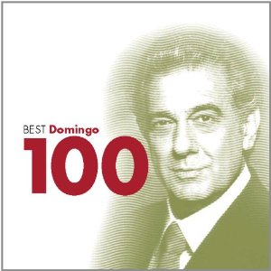 100 BEST PLACIDO DOMINGO-100 BEST PLACIDO DOMINGO