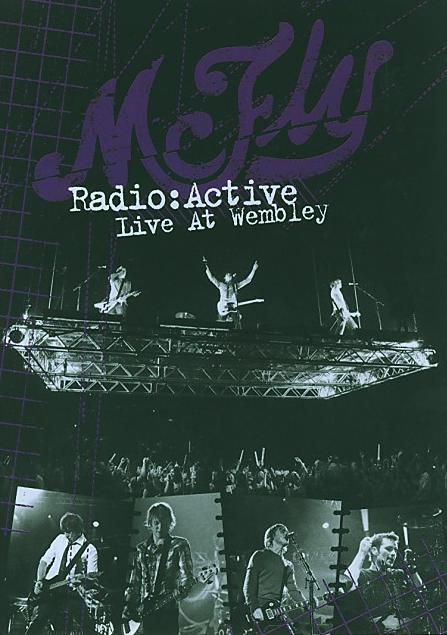 RADIO: ACTIVE - LIVE AT WEMBLEY-MCFLY