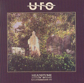 HEADSTONE (LIVE AT HAMMERSMITH ODEON 1983)-UFO