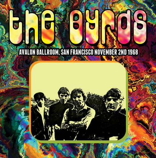 AVALON BALLROOM SAN FRANCISCO NOVEMBER 2ND 1968-BYRDS
