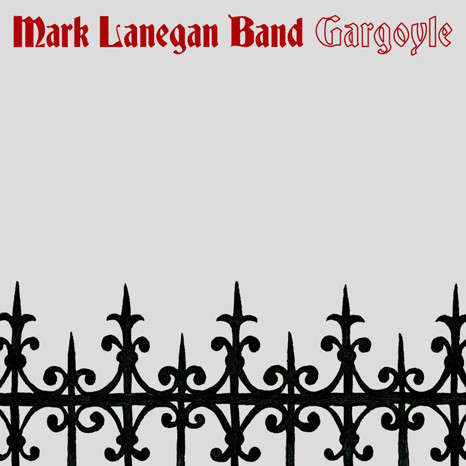 GARGOYLE (OGV) (DLI)-MARK LANEGAN