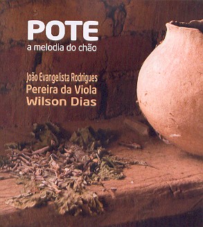 POTE - A MELODIA DO CHAO-WILSON DIAS / PEREIRA DA VIOLA / 