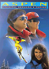 ASPEN DINHEIRO,SEDUCAO E PERIGO - ASPEN EXTREME-SEDUCAO E PERIGO - ASPEN EXTREME ASPEN DINHEIRO