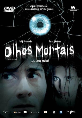 OLHOS MORTAIS - OCCHI DI CRISTALLO / EYES OF CRY-OLHOS MORTAIS - OCCHI DI CRISTALLO / EYES OF CRY
