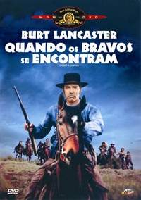 QUANDO OS BRAVOS SE ENCONTRAM - VALDEZ IS COMING-BURT LANCASTER / SUSAN CLARK