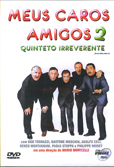MEUS CAROS AMIGOS 2 - AMICI MIEI 2 / MY FRIENDS -UGO TOGNAZZI / ADOLFO CELI / GASTONE MOSCHIN