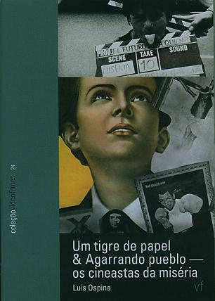 TIGRE DE PAPEL & AGARRANDO PUEBLO (LUIS OSPINA)-ARTURO OLAPE / CARLOS MAYOLO